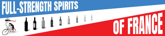 Spotlight on the Full-Strength Spirits of France