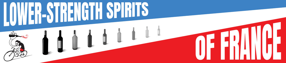 Spotlight on the Lower-Strength Spirits of France