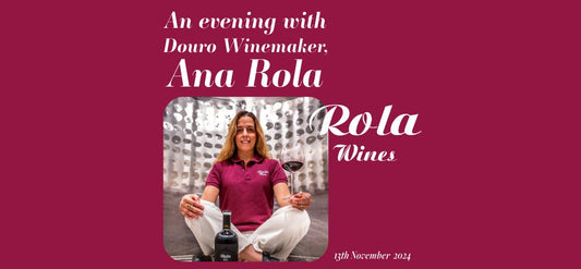 An Evening with Douro Wine Maker, Ana Rola - 13th November 2024 - Latitude Wine & Liquor Merchant