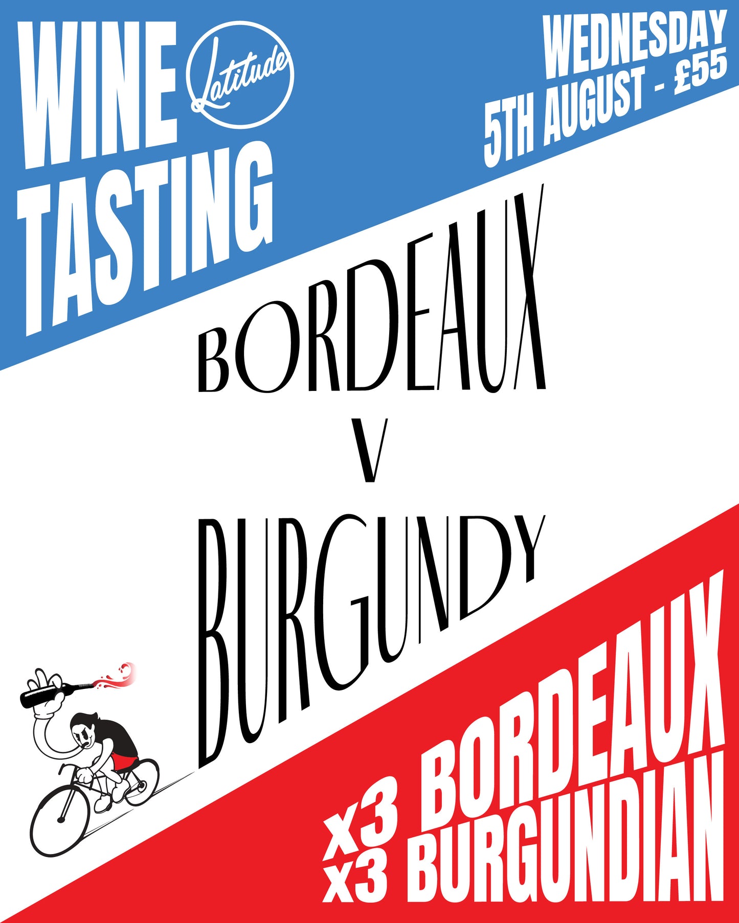 Bordeaux VS Burgundy | Wednesday 5th August